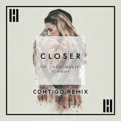 The Chainsmokers - Closer (Contigo Remix feat. Ysabelle Cuevas)