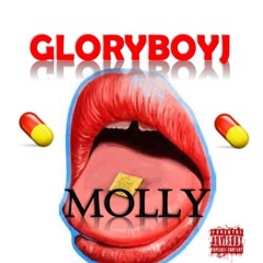 GloryboyJ - Molly