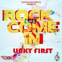 Rock And Come In - Linky First (Trickstah Remix)
