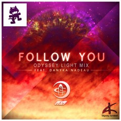 Follow You by Au5 ft. Danyka Nadeau (Odyssey Light Mix)