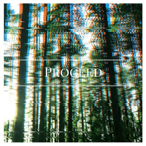 Proceed - (X'ander X Lucid) EP Preview