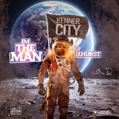 J.Hurst - I'm The Man