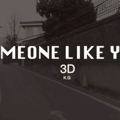 SOMEONE LIKE YOU - V (3D Use Headphones