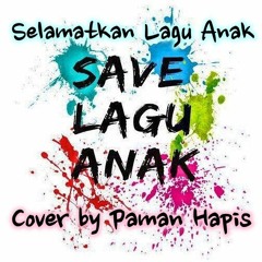 #SaveLaguAnak - Selamatkan Lagu Anak