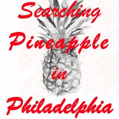 Searching Pineapple in Philadelphia