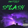 HOSTILE SPLASH - SPLISH SPLASH