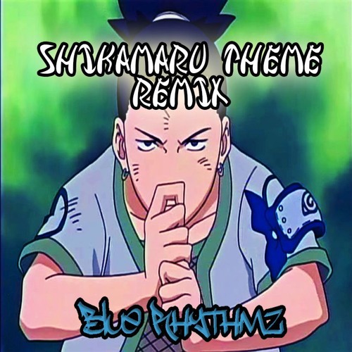 Naruto - Shikamaru Theme (Fake)- BR Remix
