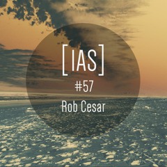 Intrinsic Audio Sessions [IAS] # 57 - Rob Cesar