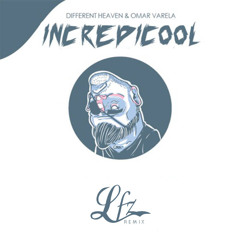 Different Heaven, Omar Varela - Incredicool (LFZ Remix)