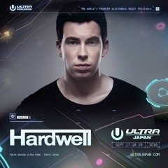 Hardwell - Ultra Japan 2016 (Free) By : → [www.facebook.com/lovetrancemusicforever]