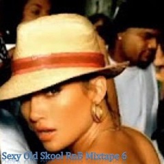 Mr Dee Presents Sexy Old Skool RnB MixTape 6