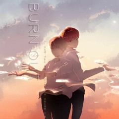 Burn Out - D.A Rung Chuyển Đất Trời 【Thiên】ChanBaek OST