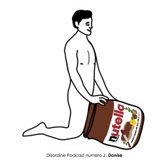 Donise - Disordine Podcast #02