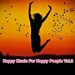 Happy Music For Happy People Vol.2