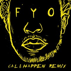 Avelino - F Y O (Cal&happen Remix)