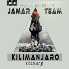 #jt- Kilimanjaro Ft Prince
