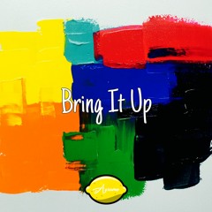 Agrume - Bring It Up