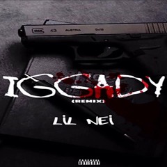Lil Nei - Iggady (Remix)