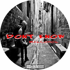 Dont Know (Original Mix)
