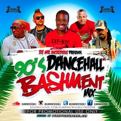 90's DANCEHALL BASHMENT