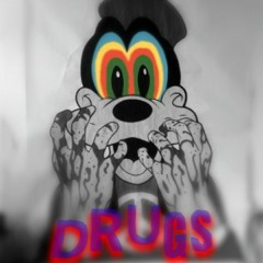 Drugs.