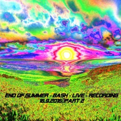 End - Of - Summer - Bash - Live - Recording - 16.09.2016/Part 2