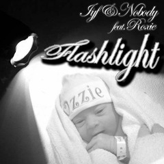 ★FREE DOWNLOAD★ IYF & Nobody Feat. Roxie - Flashlight  [WELCOME BABY OZZIE]