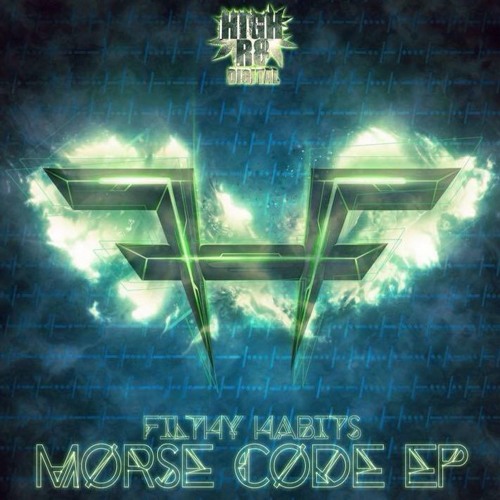 (FREE DOWNLOAD) FILTHY HABITS - MORSE CODE VIP