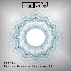 Philip Bader - Reaction (Snippet)