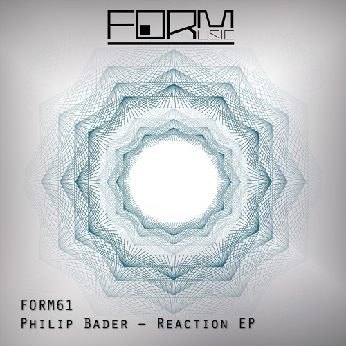 Philip Bader - Reaction (Snippet)