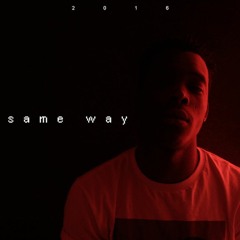 Bien Monk - Same Way [prod. by David Diallo]