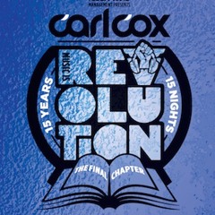 Space Ibiza 2016: Carl Cox Music Is Revolution The Final Chapter
