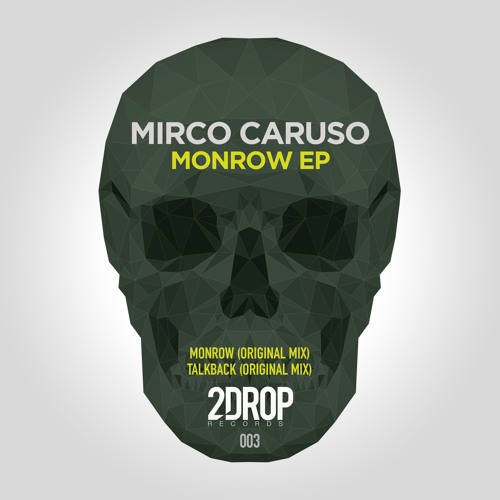 Mirco Caruso - Talkback (Original Mix) [2Drop Records]