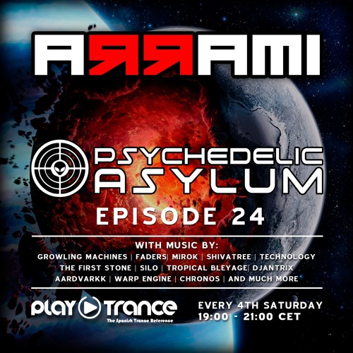 A R R A M I Pres. Psychedelic Asylum 024