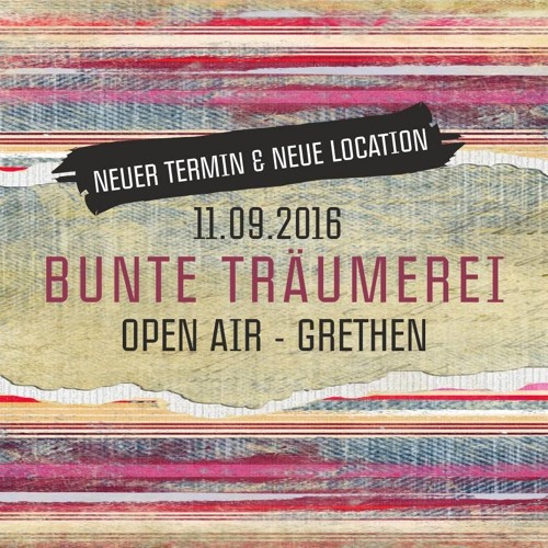 Bunte Träumerei 2016 @ Systemfeind Aka Mr.Schlott