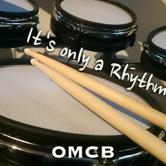 It's only a Rhythm [Music Video]