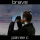 on Patree C - Brave