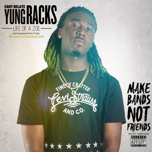 Yung Racks Bands Up by Yung Racks IAmYungRacks Free Listening on SoundCloud