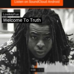 Welcome To Truth