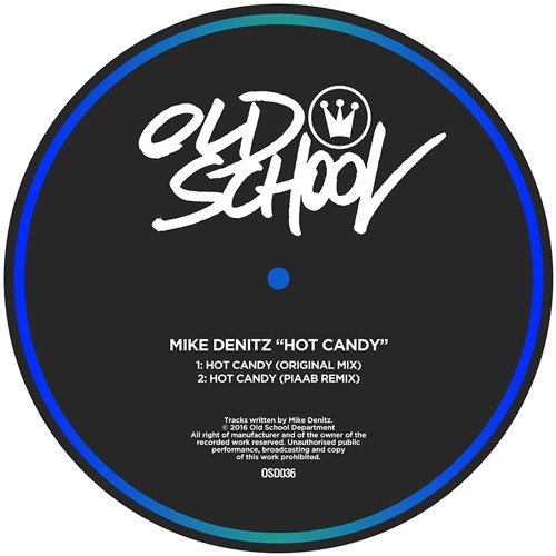 Mike Denitz - Hot Candy (Piaab Remix) [OSD036]