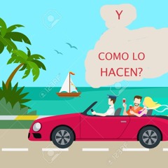 Y COMO LO HACEN(Raul Marrero)
