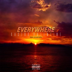 Everywhere (Prod.MJNicholas)