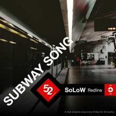 Subway Song