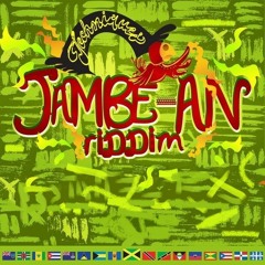 Jambe-An Riddim Mix