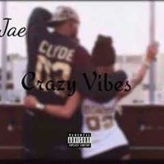 Jae - Crazy Vibes