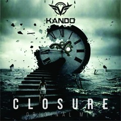 Kando - Closure (Original Mix) FREE DOWNLOAD