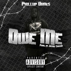 Owe Me Produced by Jacari Cameron