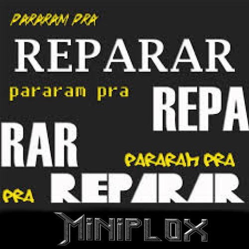 Pararam Pra Reparar (Miniplox)