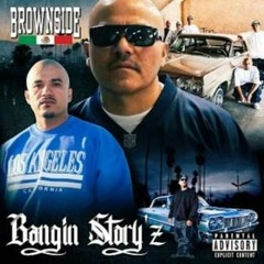 Brownside - Soy Pandillero No Rapero (Bangin Storyz).mp3