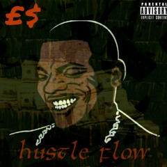 £$ | Hustle Flow